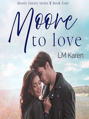 cover image of Moore to Love